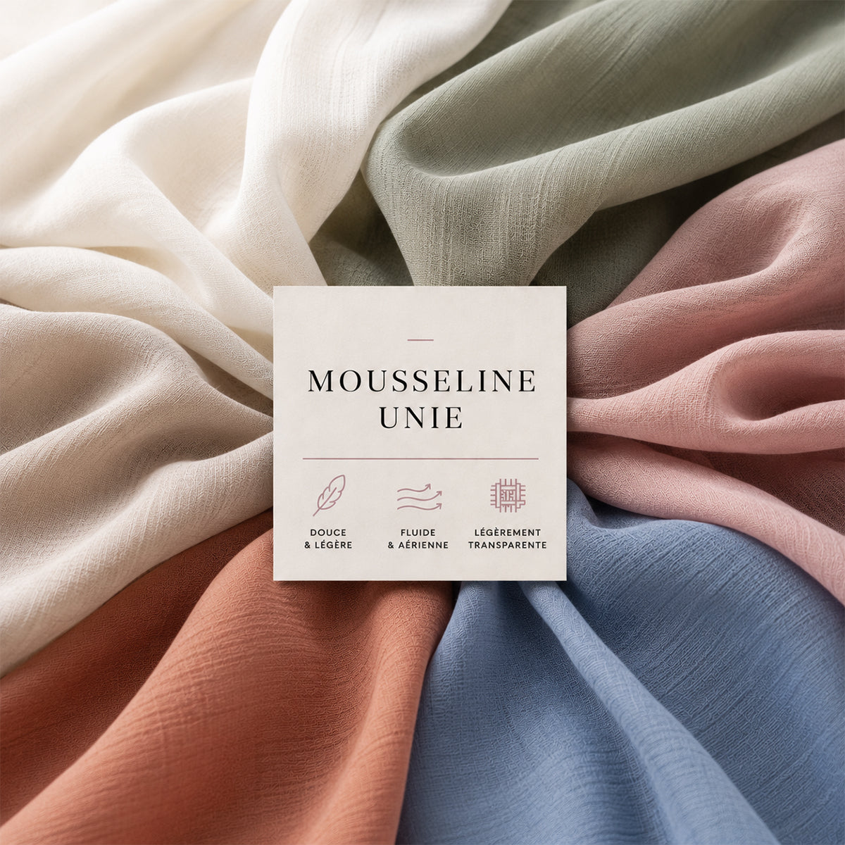 Mousseline Unie